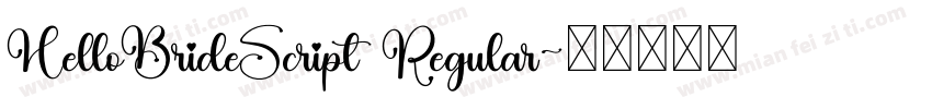 HelloBrideScript Regular字体转换